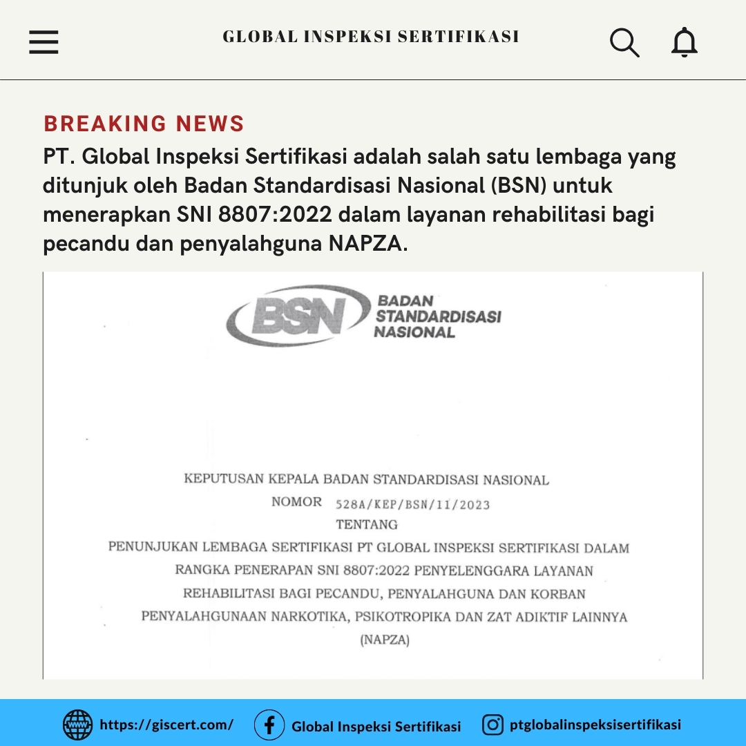 PT. Global Inspeksi Sertifikasi adalah salah satu lembaga yang ditunjuk oleh Badan Standardisasi Nasional (BSN) untuk menerapkan SNI 8807:2022 dalam layanan rehabilitasi bagi pecan